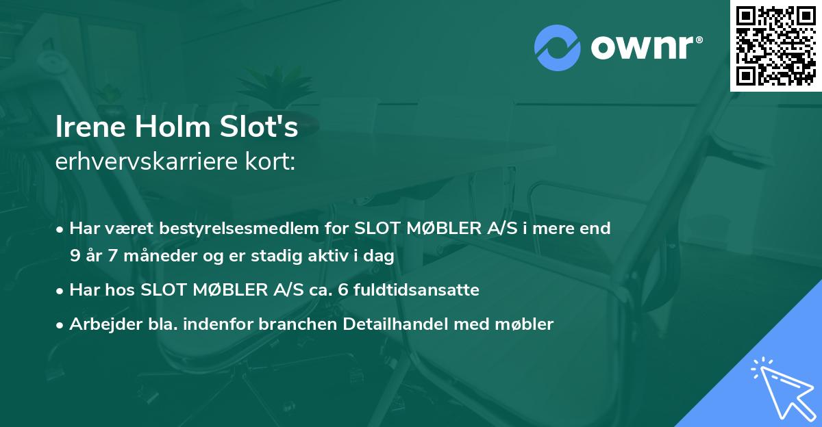 Irene Holm Slot's erhvervskarriere kort
