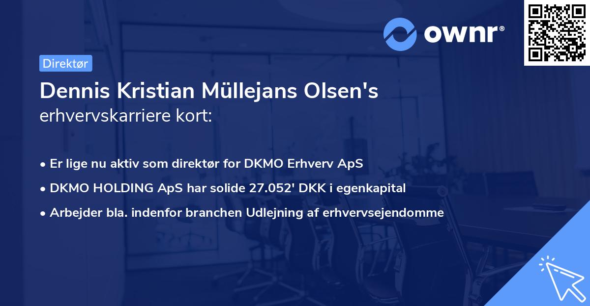Dennis Kristian Müllejans Olsen's erhvervskarriere kort