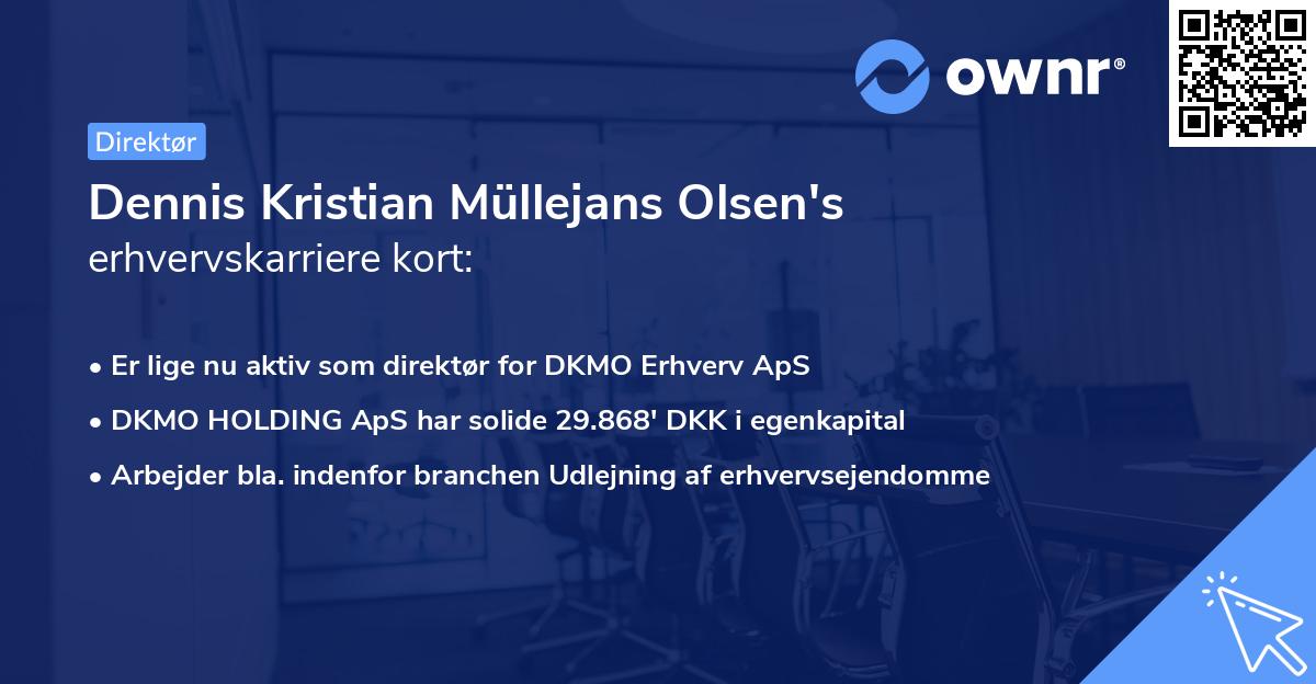Dennis Kristian Müllejans Olsen's erhvervskarriere kort