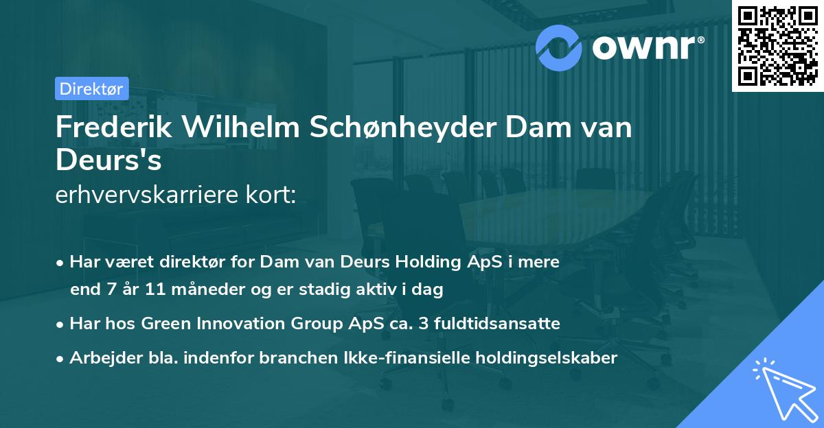 Frederik Wilhelm Schønheyder Dam van Deurs's erhvervskarriere kort