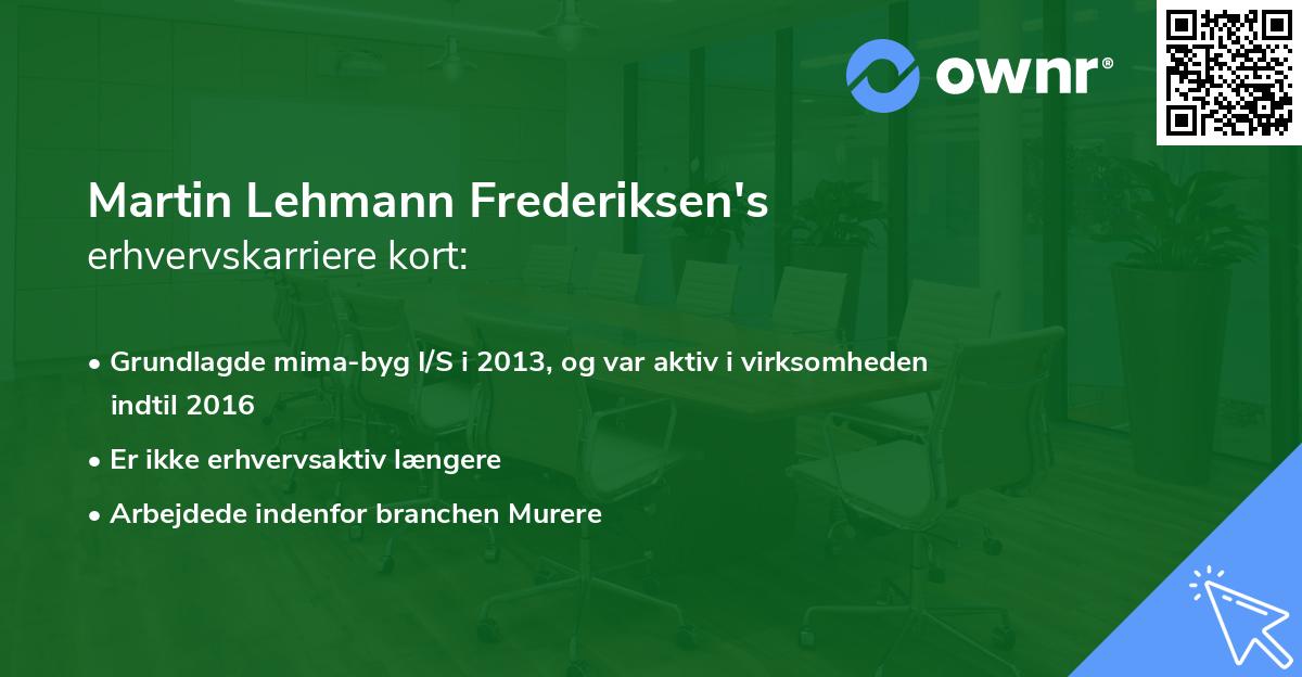 Martin Lehmann Frederiksen's erhvervskarriere kort