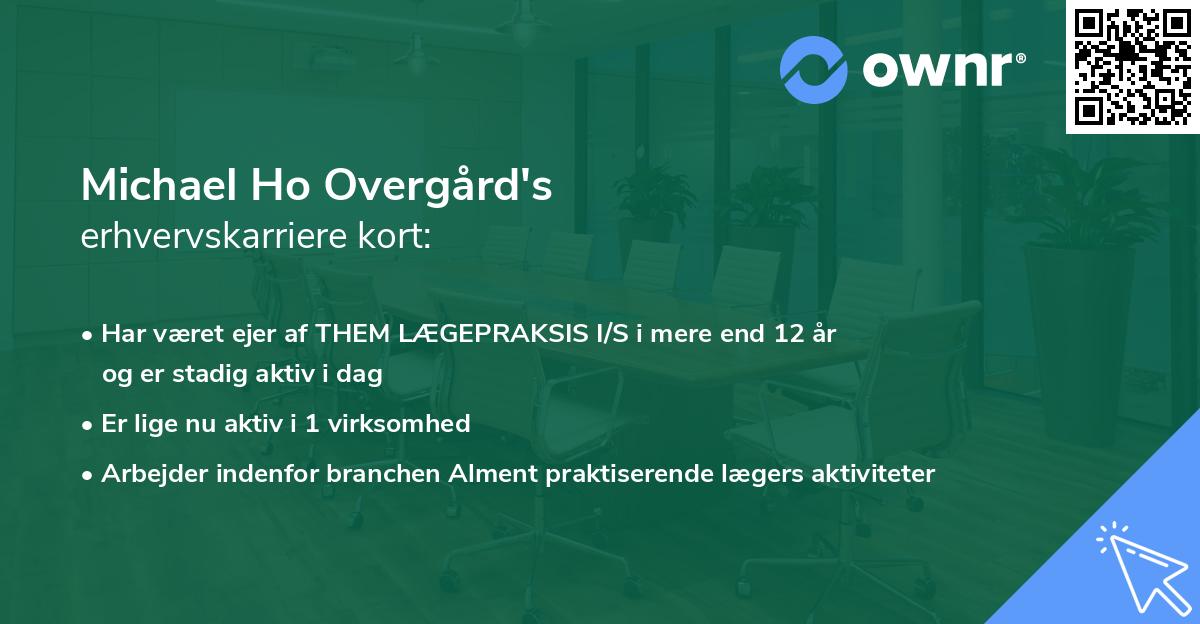 Michael Ho Overgård's erhvervskarriere kort