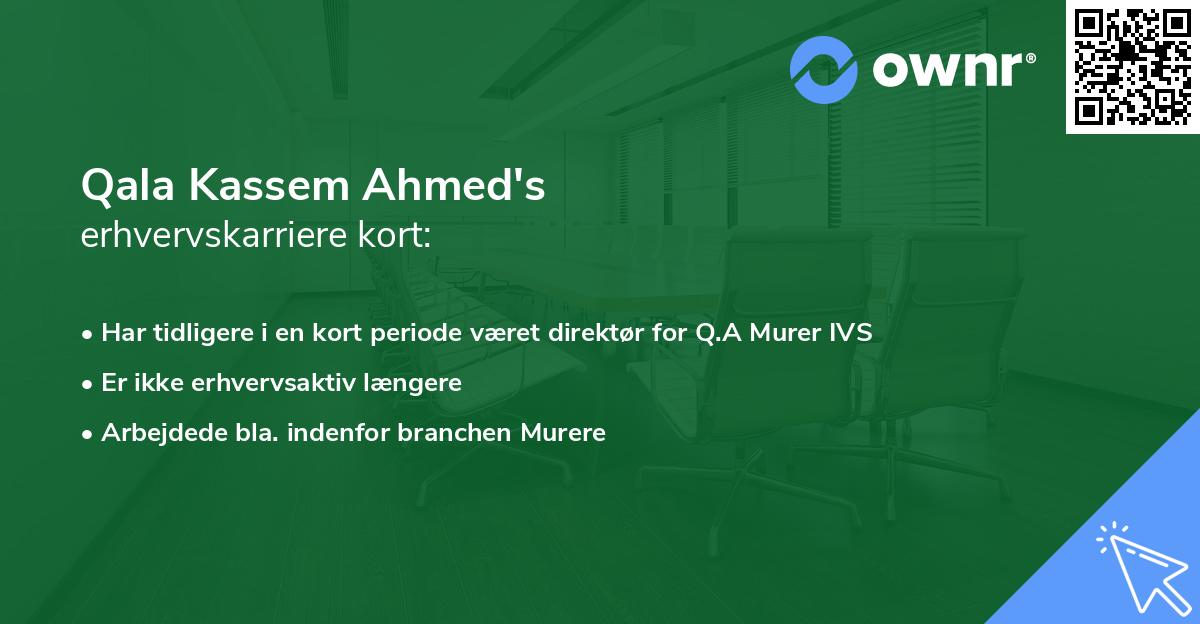 Qala Kassem Ahmed's erhvervskarriere kort