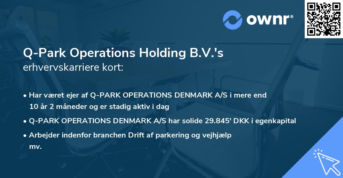 Q-Park Operations Holding B.V.'s erhvervskarriere kort