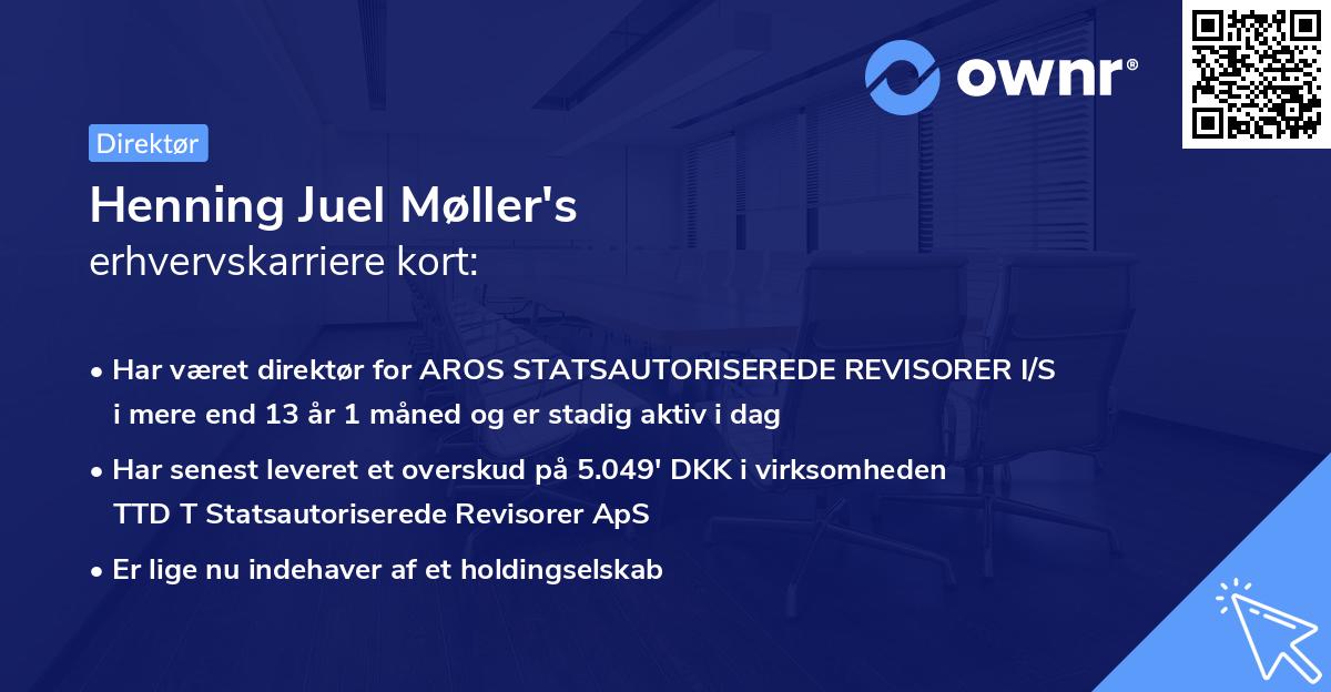 Henning Juel Møller's erhvervskarriere kort