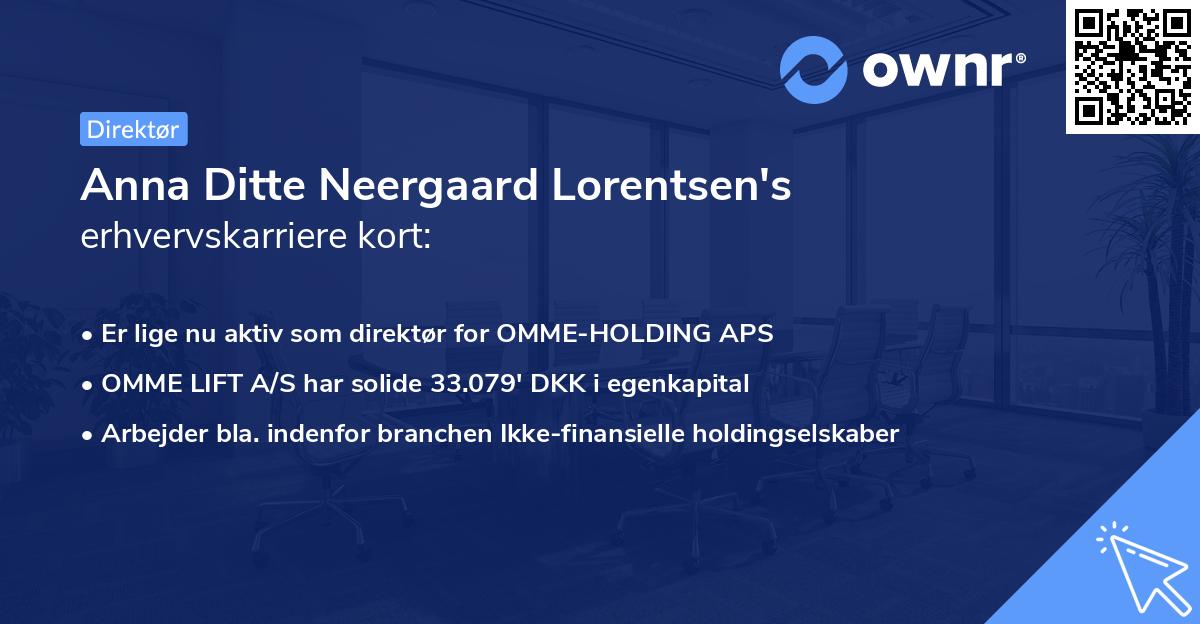 Anna Ditte Neergaard Lorentsen's erhvervskarriere kort