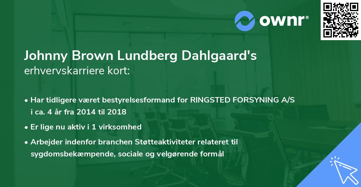 Johnny Brown Lundberg Dahlgaard's erhvervskarriere kort