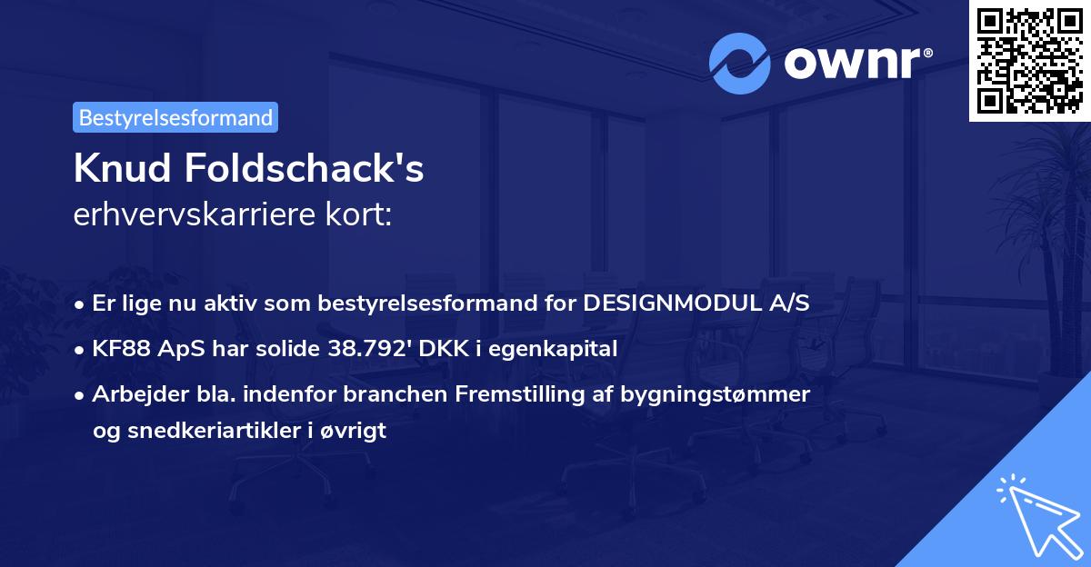 Knud Foldschack's erhvervskarriere kort