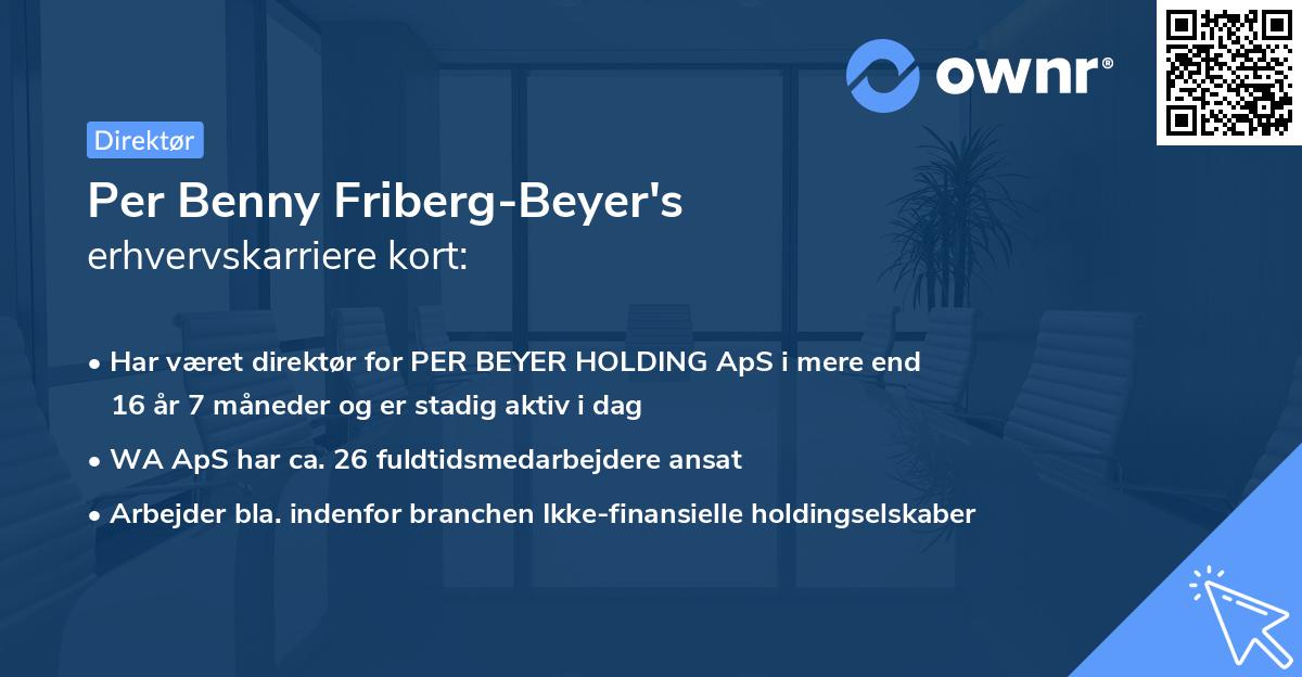 Per Benny Friberg-Beyer's erhvervskarriere kort