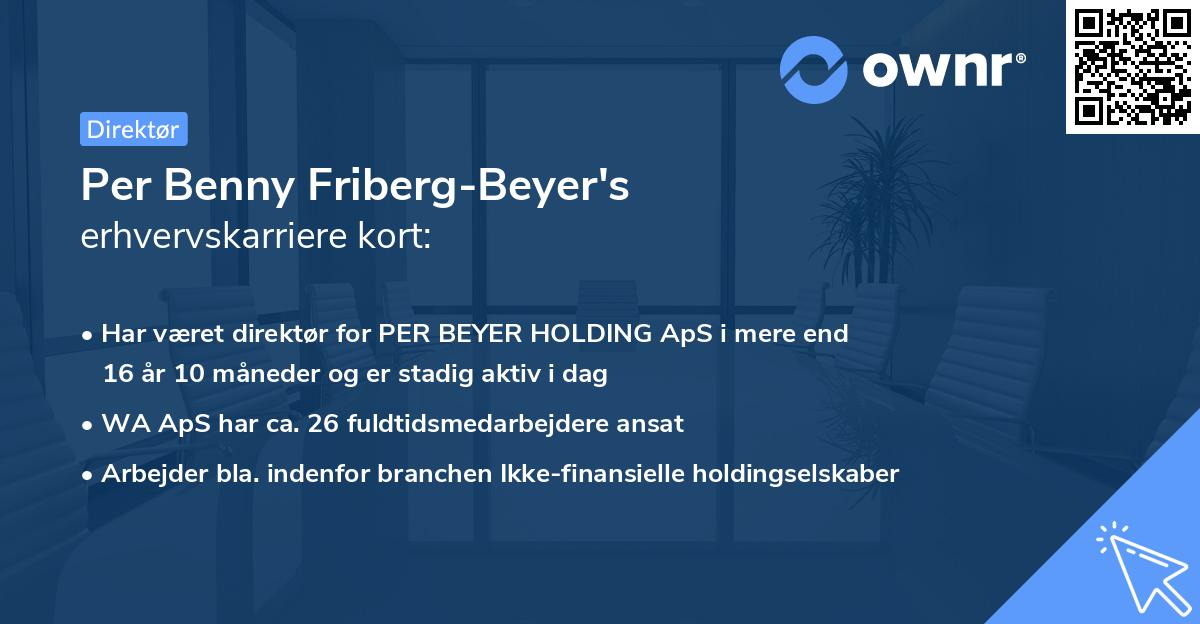 Per Benny Friberg-Beyer's erhvervskarriere kort