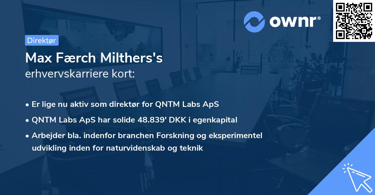 Max Færch Milthers's erhvervskarriere kort