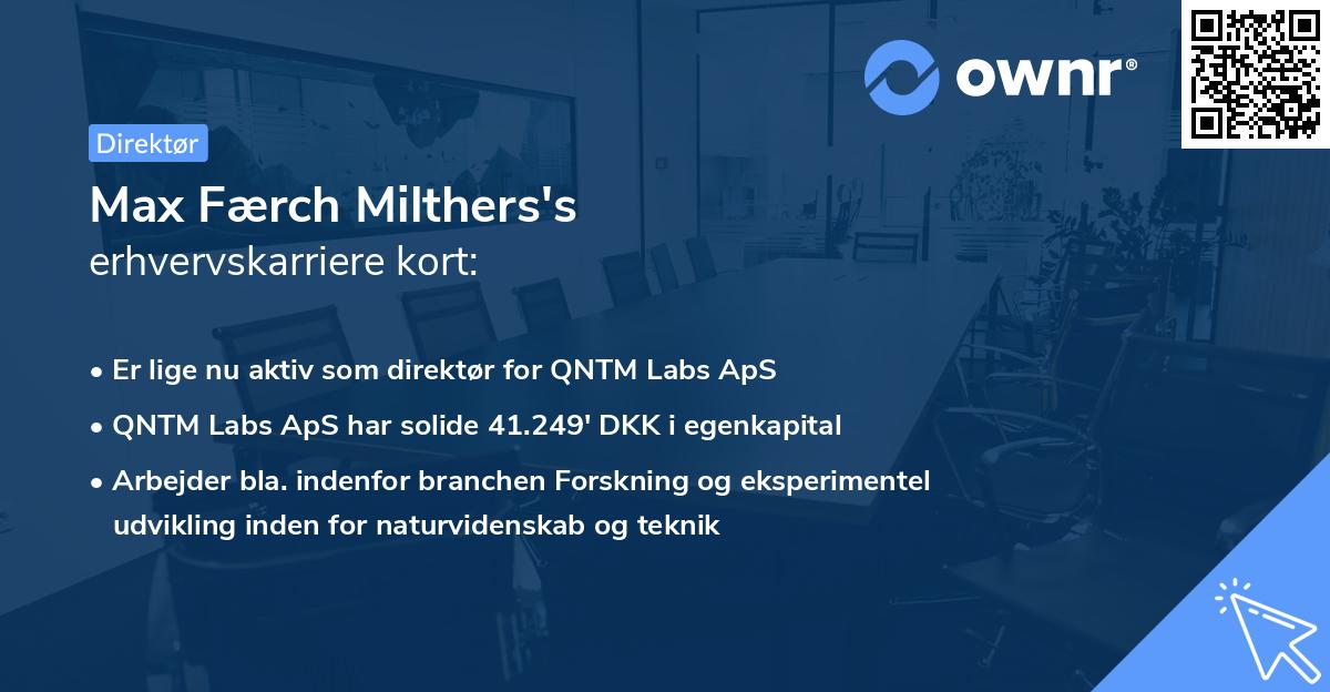 Max Færch Milthers's erhvervskarriere kort