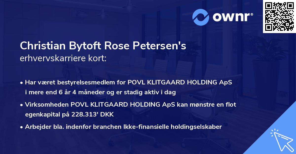 Christian Bytoft Rose Petersen's erhvervskarriere kort