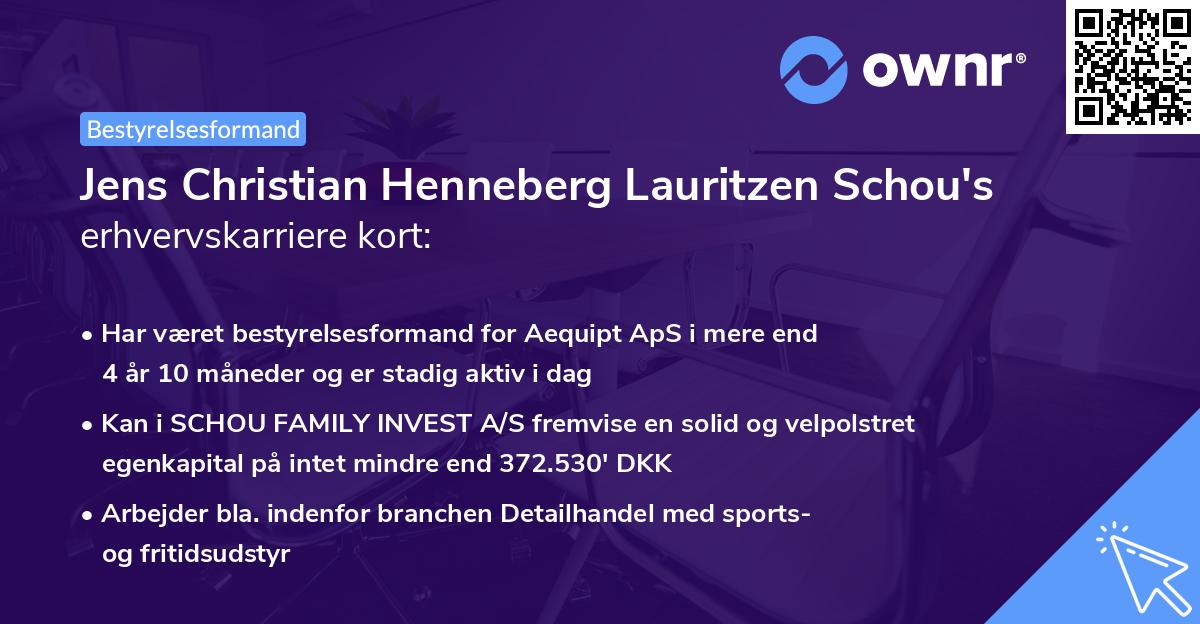 Jens Christian Henneberg Lauritzen Schou's erhvervskarriere kort