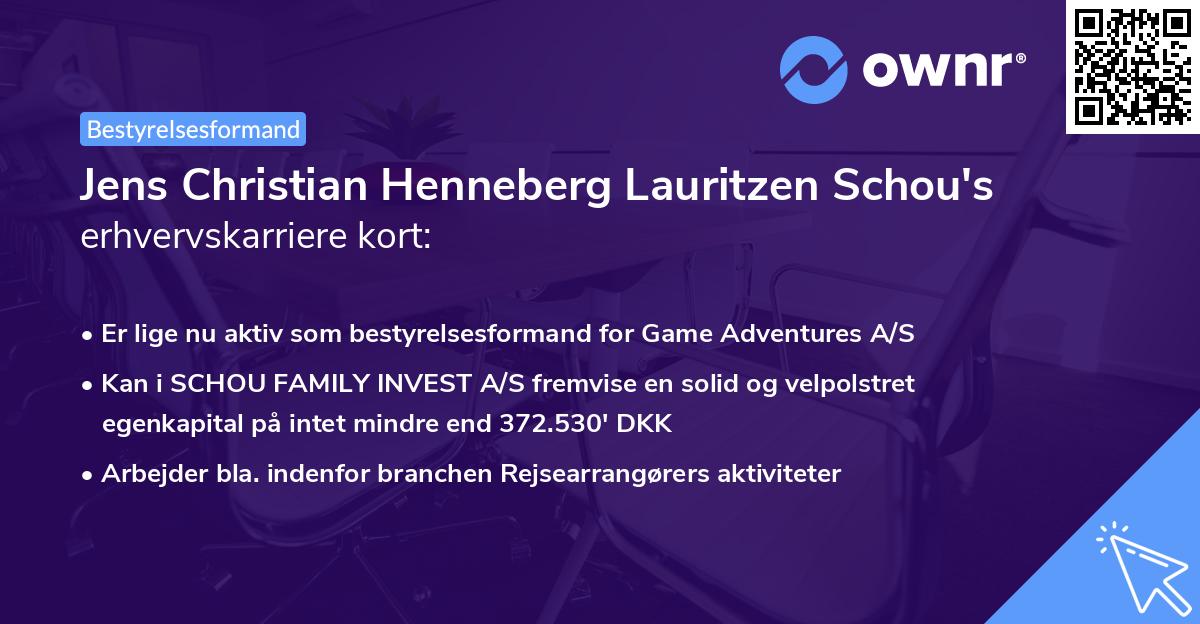 Jens Christian Henneberg Lauritzen Schou's erhvervskarriere kort