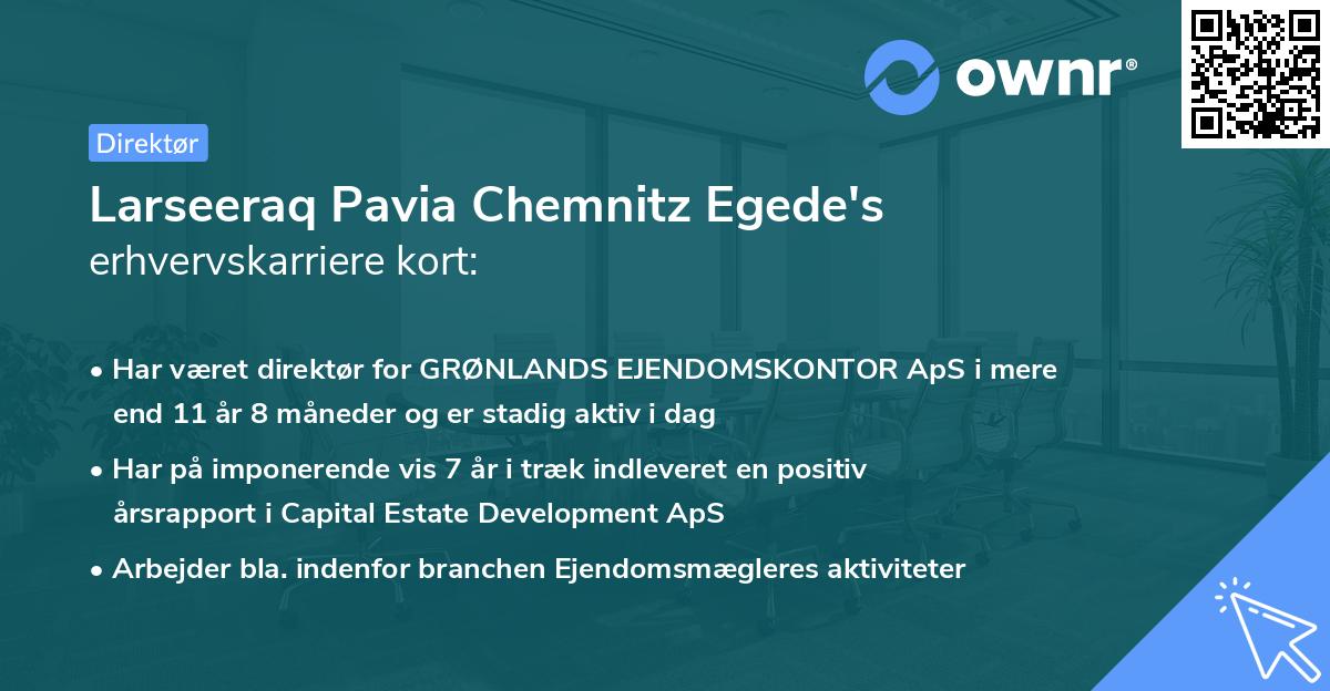 Larseeraq Pavia Chemnitz Egede's erhvervskarriere kort