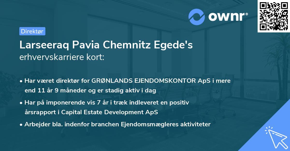 Larseeraq Pavia Chemnitz Egede's erhvervskarriere kort