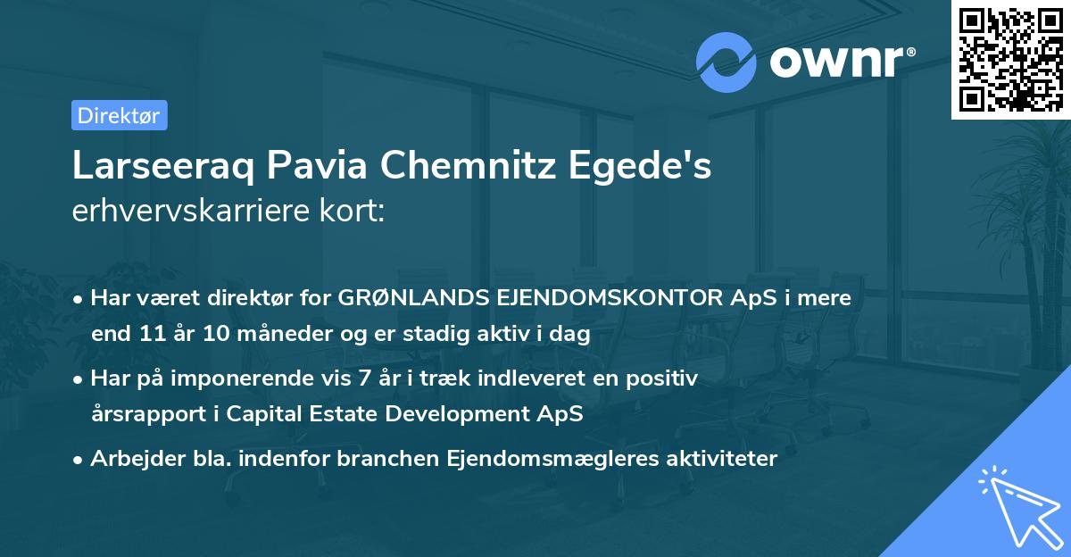 Larseeraq Pavia Chemnitz Egede's erhvervskarriere kort