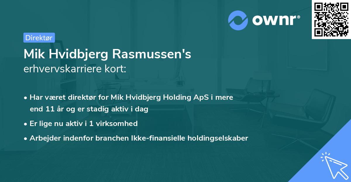 Mik Hvidbjerg Rasmussen's erhvervskarriere kort