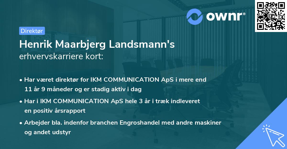 Henrik Maarbjerg Landsmann's erhvervskarriere kort