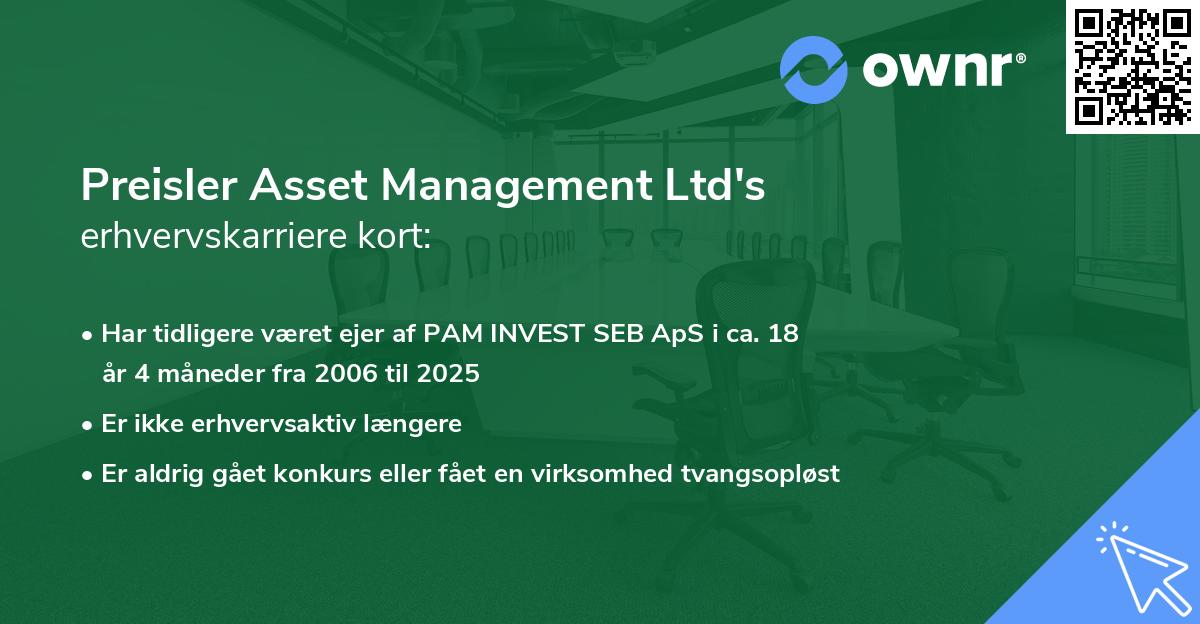 Preisler Asset Management Ltd's erhvervskarriere kort