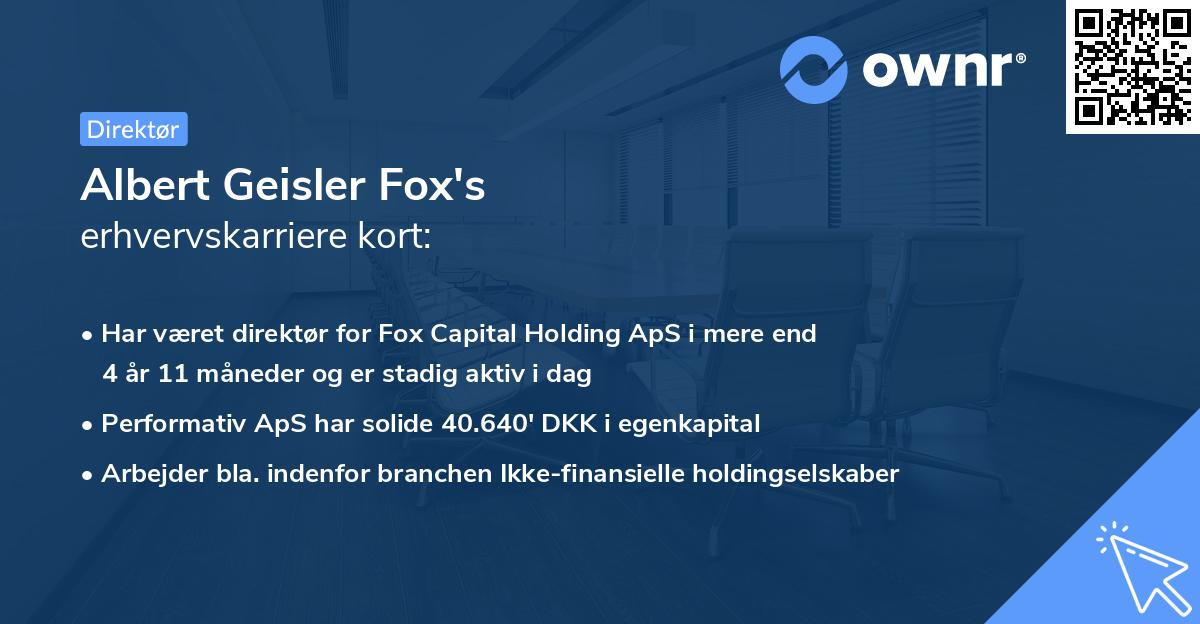 Albert Geisler Fox's erhvervskarriere kort