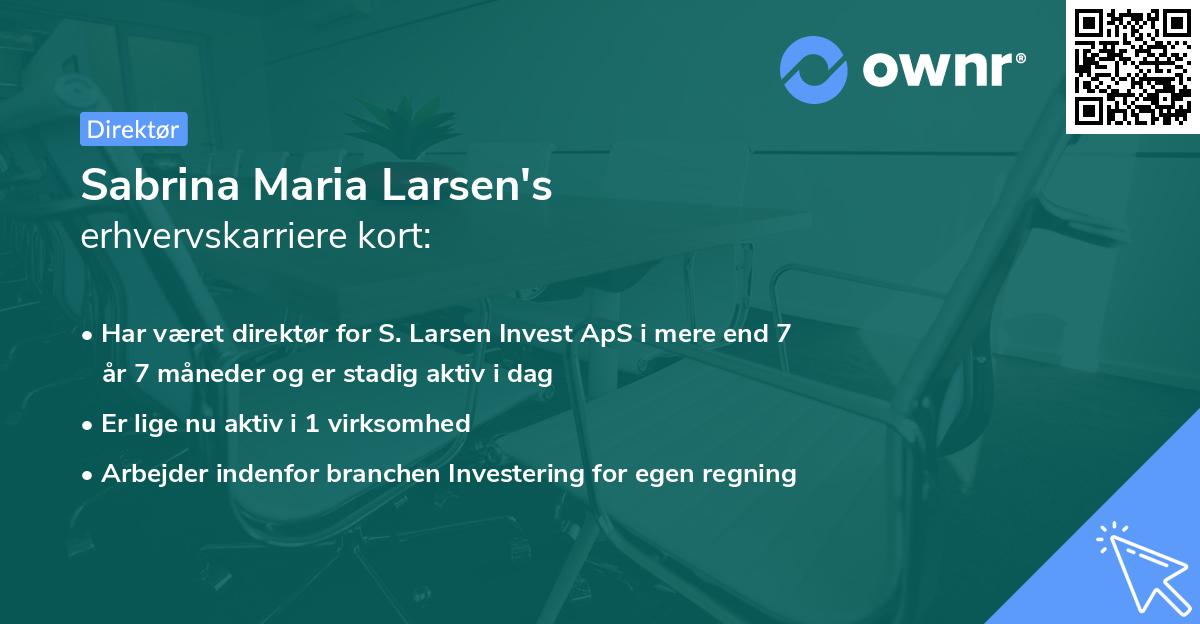 Sabrina Maria Larsen's erhvervskarriere kort