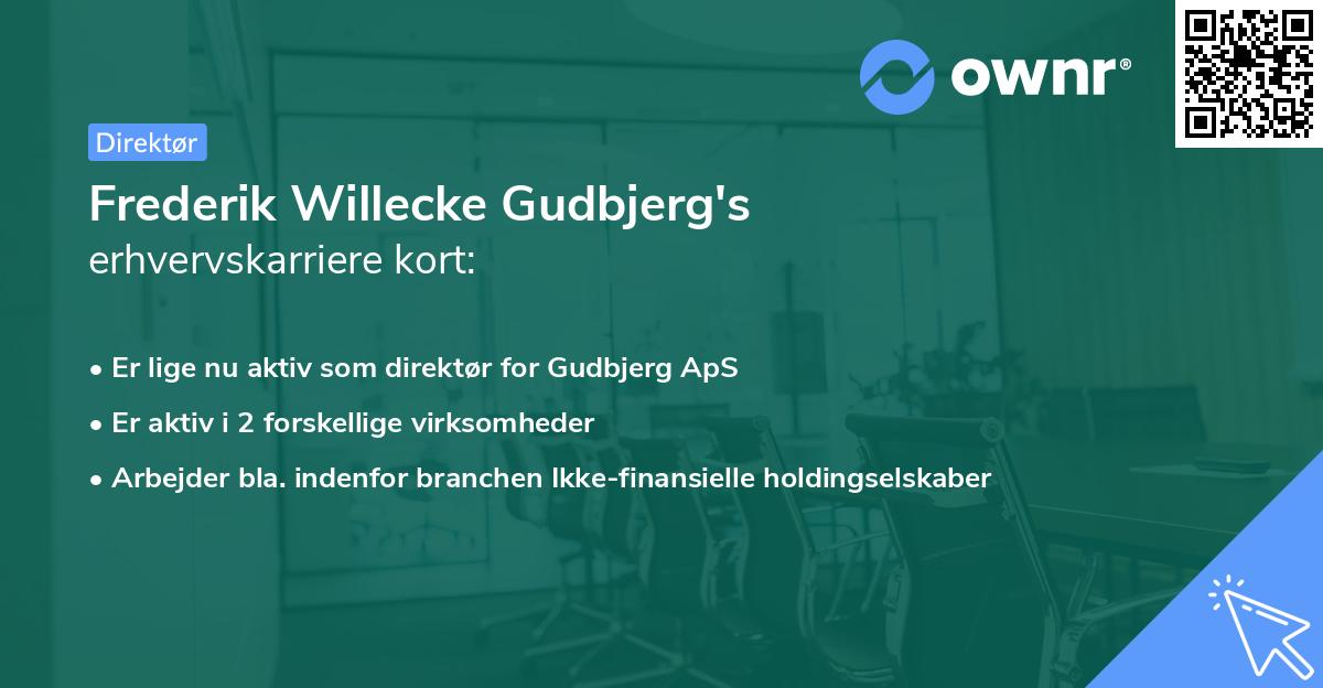 Frederik Willecke Gudbjerg's erhvervskarriere kort