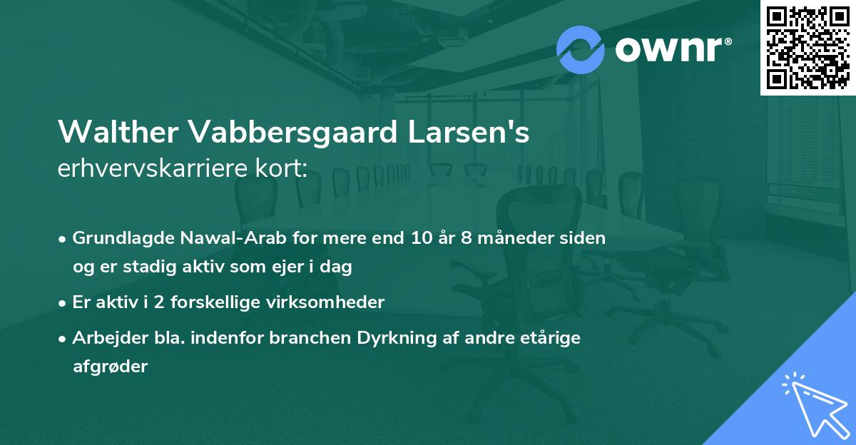 Walther Vabbersgaard Larsen's erhvervskarriere kort