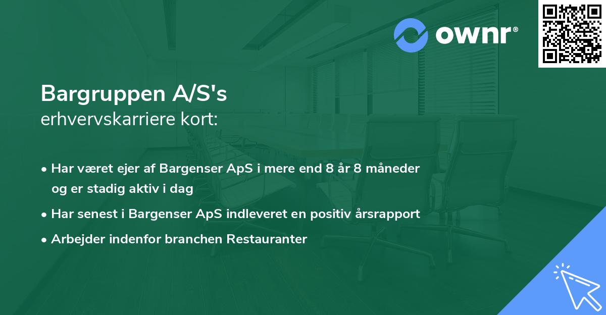 Bargruppen A/S's erhvervskarriere kort