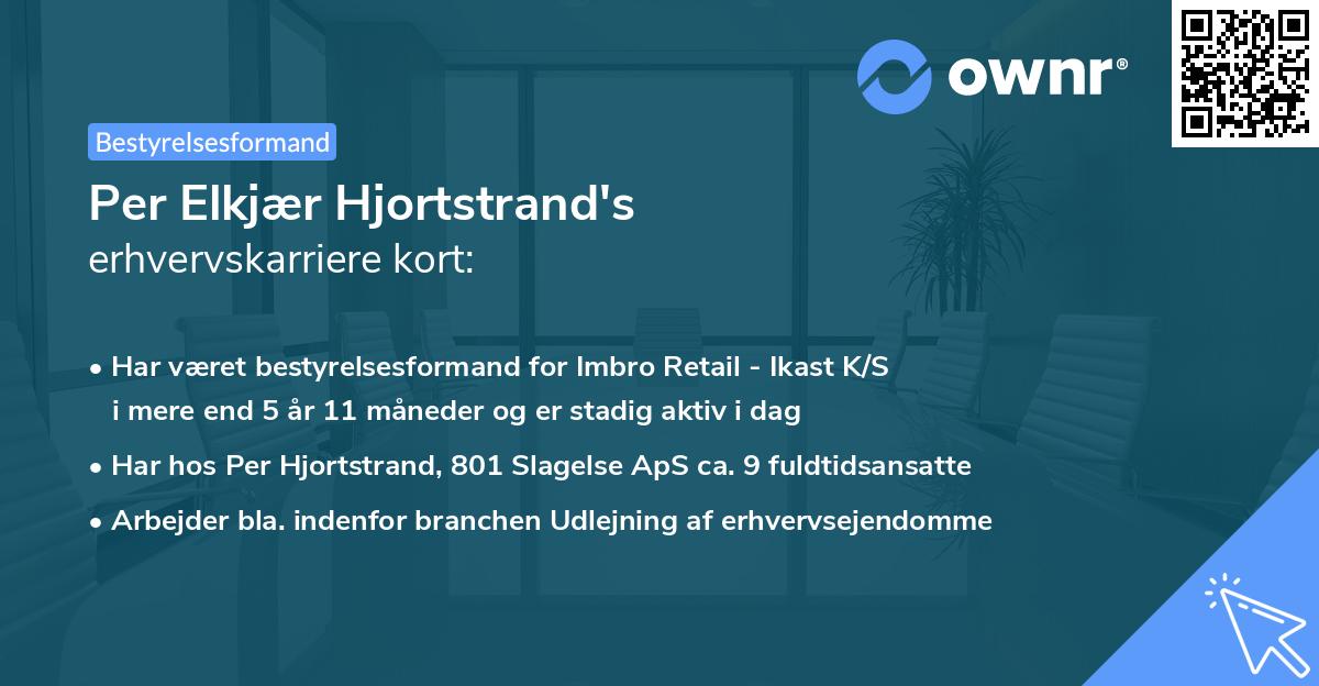 Per Elkjær Hjortstrand's erhvervskarriere kort