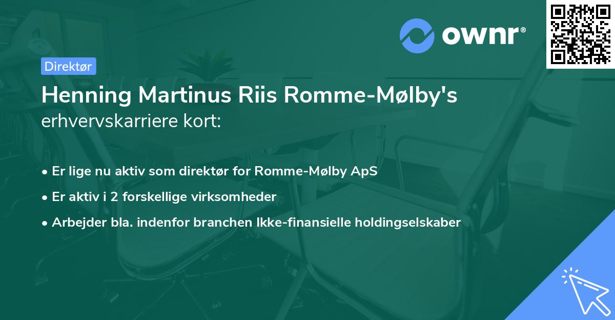 Henning Martinus Riis Romme-Mølby's erhvervskarriere kort