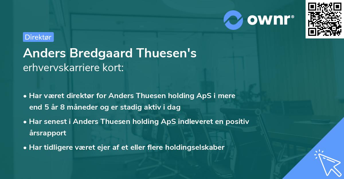 Anders Bredgaard Thuesen's erhvervskarriere kort