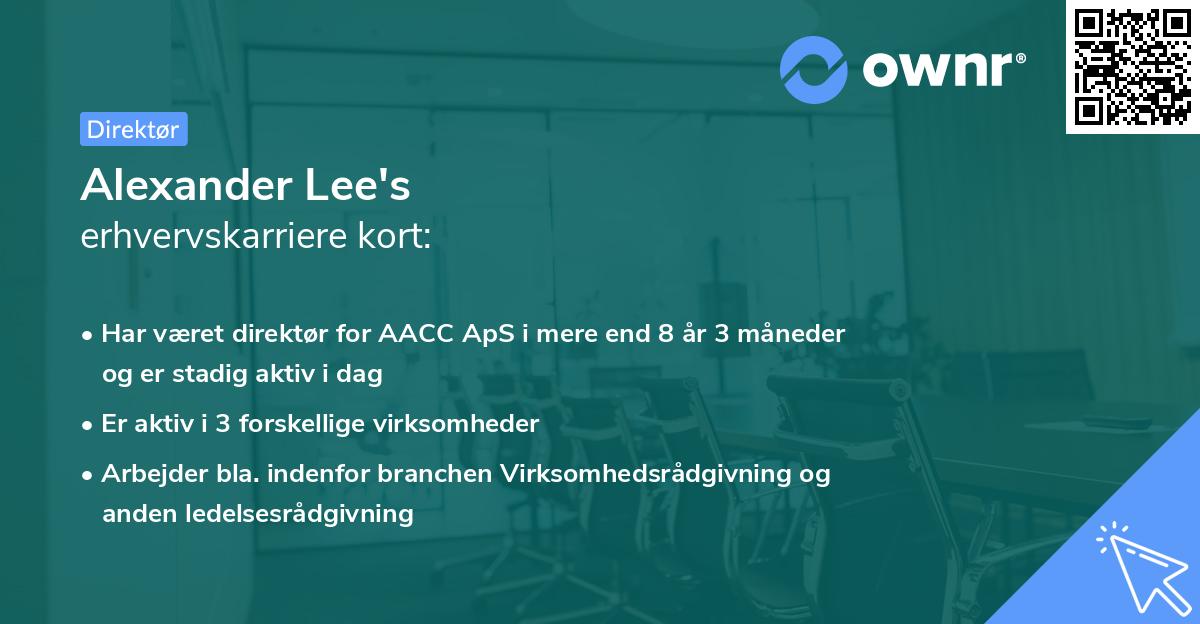 Alexander Lee's erhvervskarriere kort