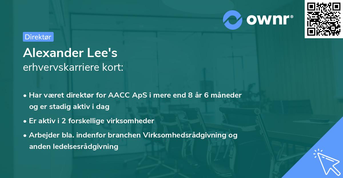 Alexander Lee's erhvervskarriere kort