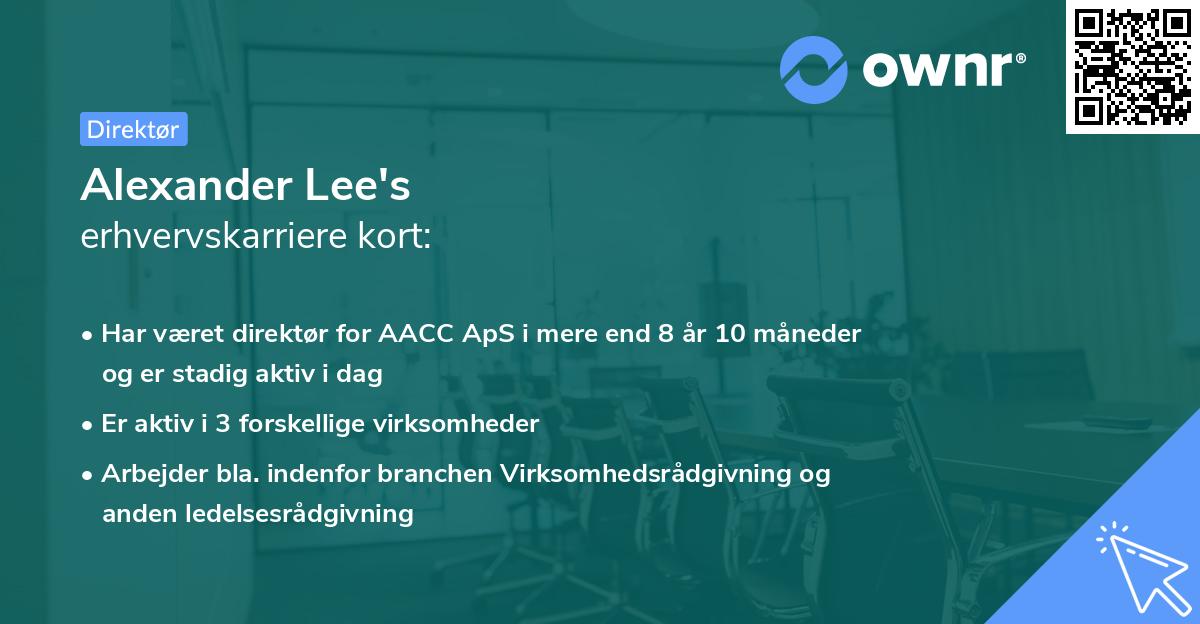 Alexander Lee's erhvervskarriere kort