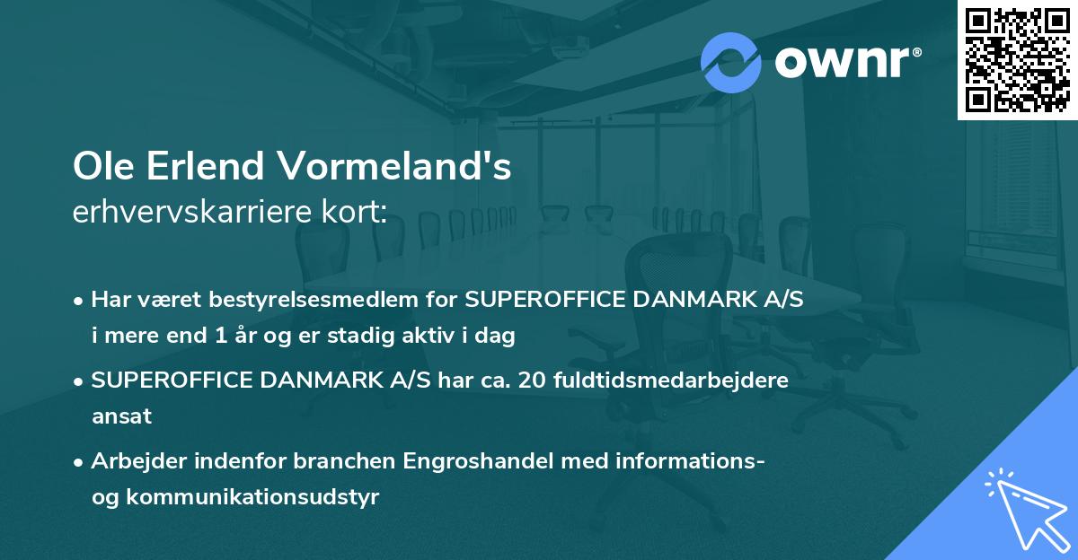 Ole Erlend Vormeland's erhvervskarriere kort