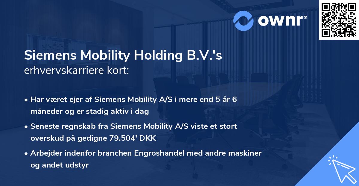 Siemens Mobility Holding B.V.'s erhvervskarriere kort