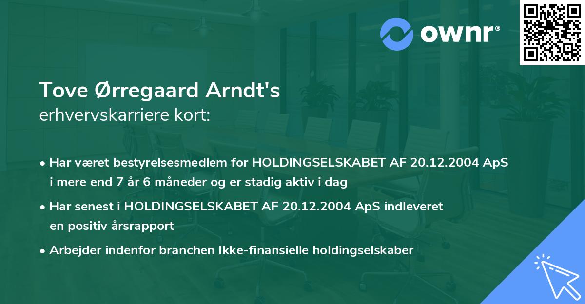 Tove Ørregaard Arndt's erhvervskarriere kort