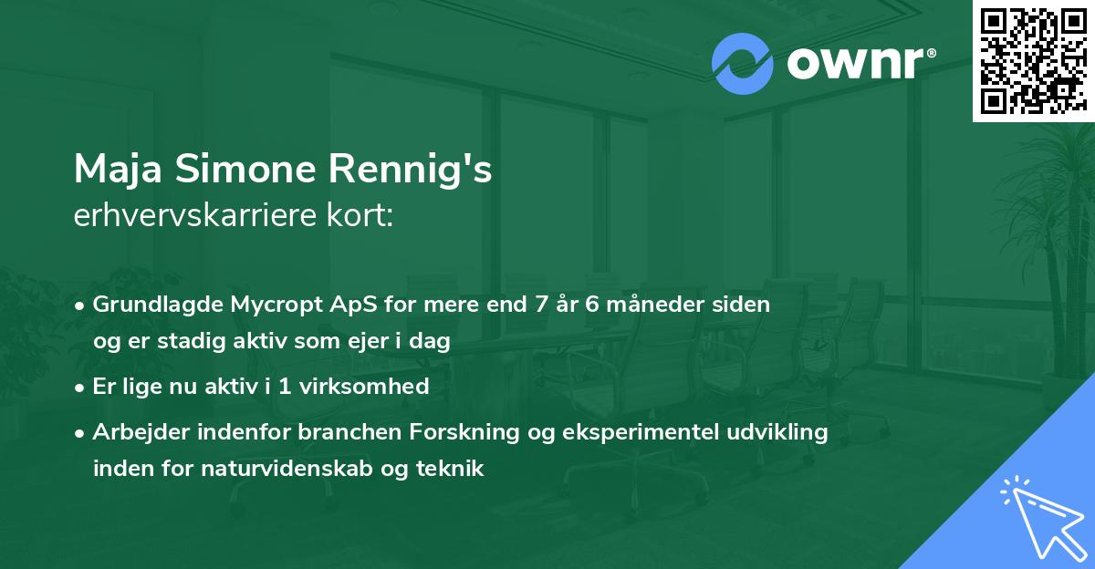 Maja Simone Rennig's erhvervskarriere kort