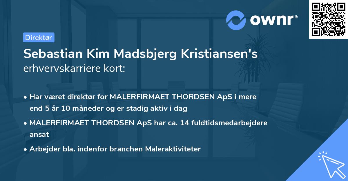 Sebastian Kim Madsbjerg Kristiansen's erhvervskarriere kort