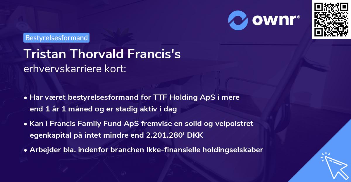 Tristan Thorvald Francis's erhvervskarriere kort