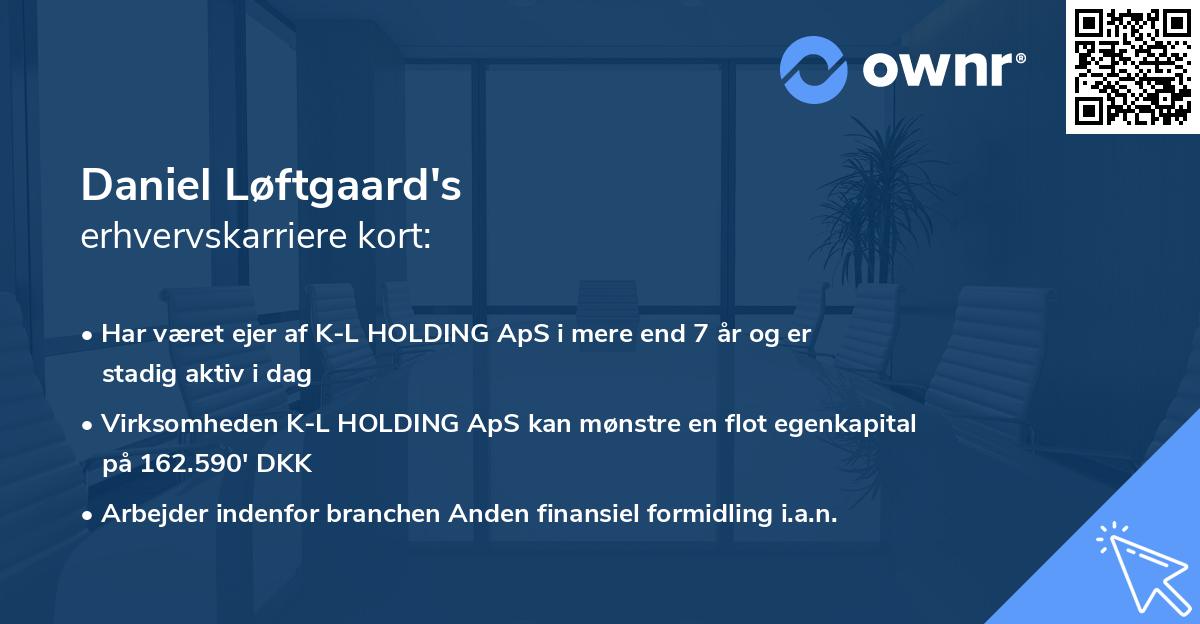 Daniel Løftgaard's erhvervskarriere kort