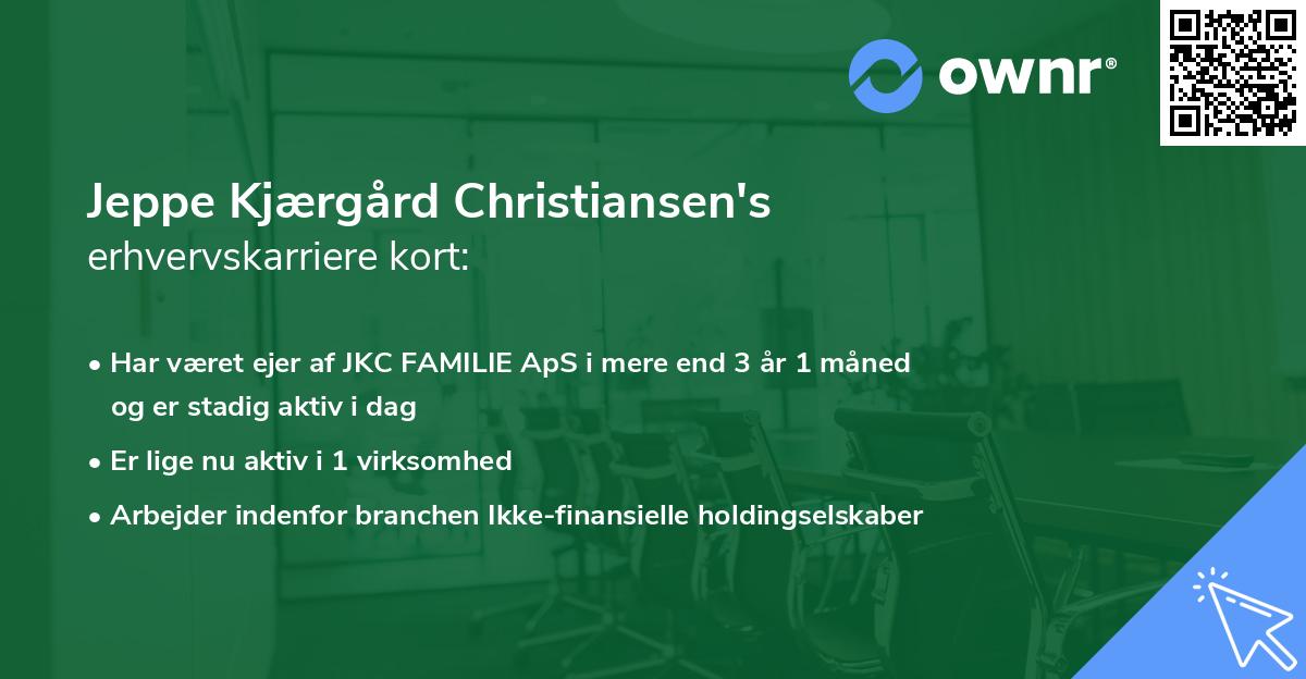 Jeppe Kjærgård Christiansen's erhvervskarriere kort