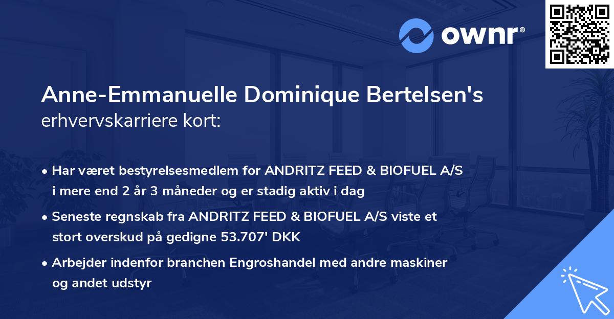 Anne-Emmanuelle Dominique Bertelsen's erhvervskarriere kort