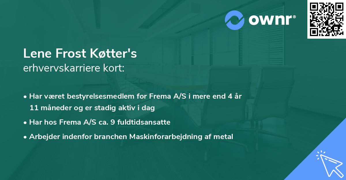 Lene Frost Køtter's erhvervskarriere kort