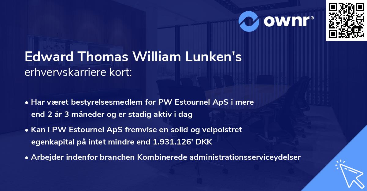 Edward Thomas William Lunken's erhvervskarriere kort