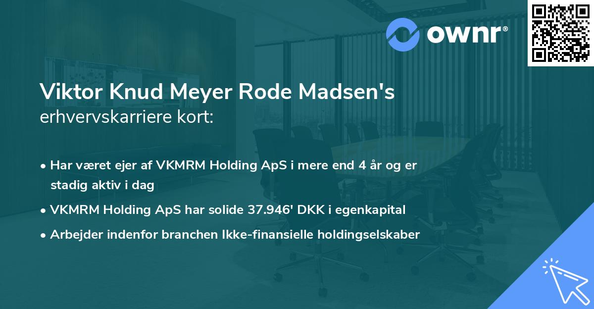 Viktor Knud Meyer Rode Madsen's erhvervskarriere kort