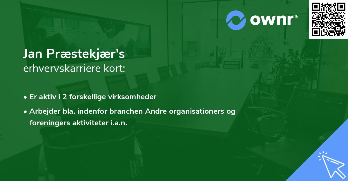Jan Præstekjær's erhvervskarriere kort