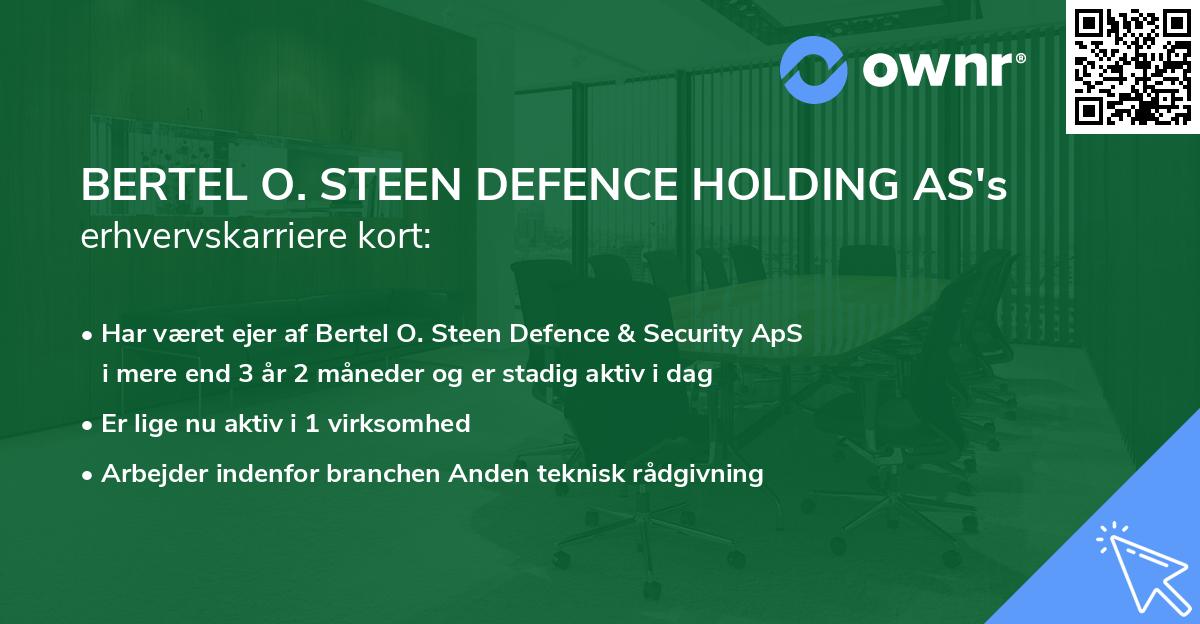 BERTEL O. STEEN DEFENCE HOLDING AS's erhvervskarriere kort
